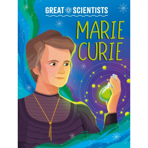 Hachette Children's Group Great Scientists: Marie Curie (inbunden, eng)