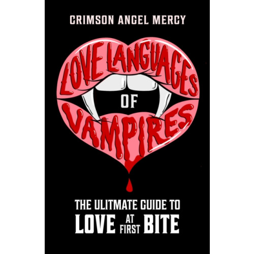 Hachette Children's Group Love Languages of Vampires (häftad, eng)