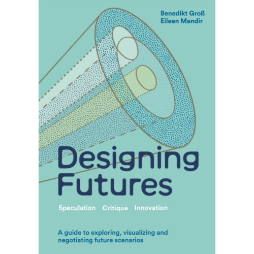 Quercus Publishing Designing Futures (inbunden, eng)