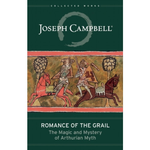 New World Library Romance of the Grail (inbunden, eng)