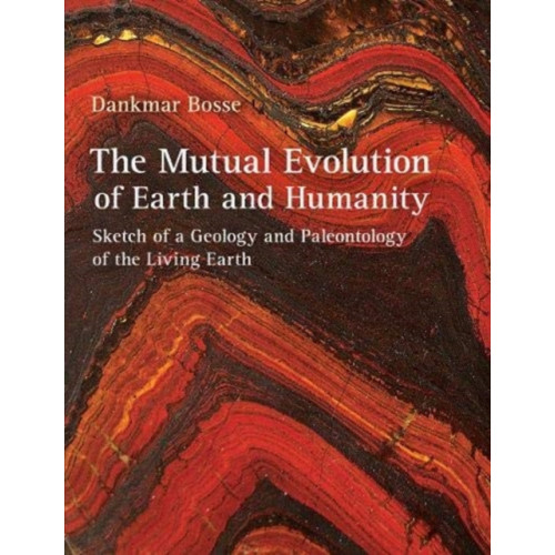 SteinerBooks, Inc The Mutual Evolution of Earth and Humanity (inbunden, eng)