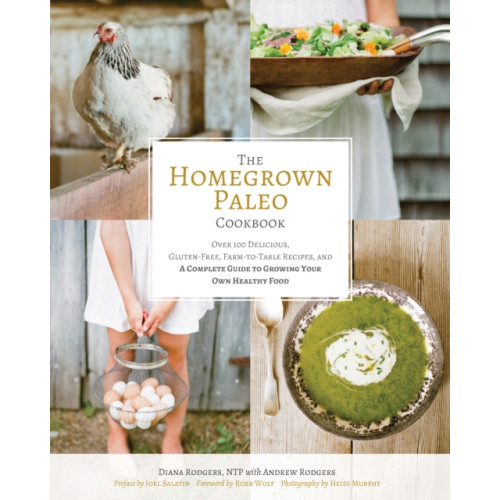 Victory Belt Publishing The Homegrown Paleo Cookbook (inbunden, eng)