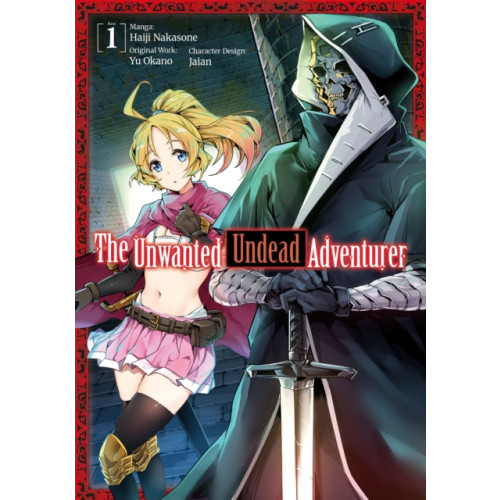 J-Novel Club The Unwanted Undead Adventurer (Manga): Volume 1 (häftad, eng)