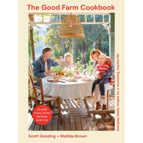 Murdoch Books The Good Farm Cookbook (häftad, eng)