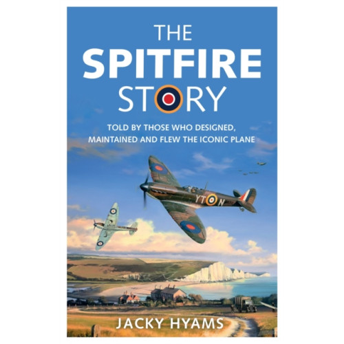 Michael O'Mara Books Ltd The Spitfire Story (häftad, eng)