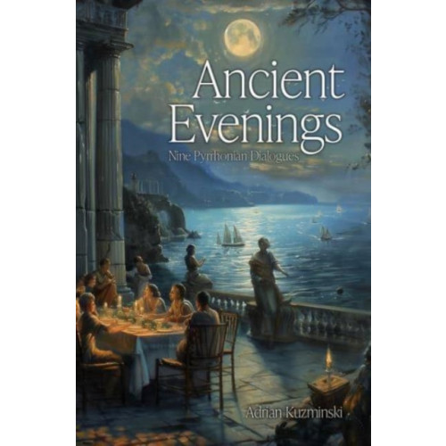 Imprint Academic Ancient Evenings (häftad, eng)
