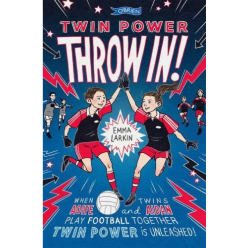 O'Brien Press Ltd Twin Power: Throw In! (häftad, eng)