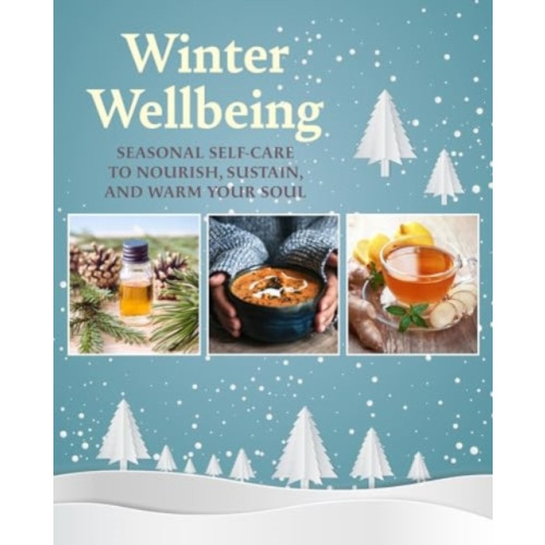 Ryland, Peters & Small Ltd Winter Wellbeing (inbunden, eng)