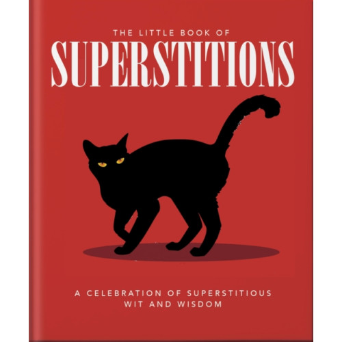 Headline Publishing Group The Little Book of Superstitions (inbunden, eng)