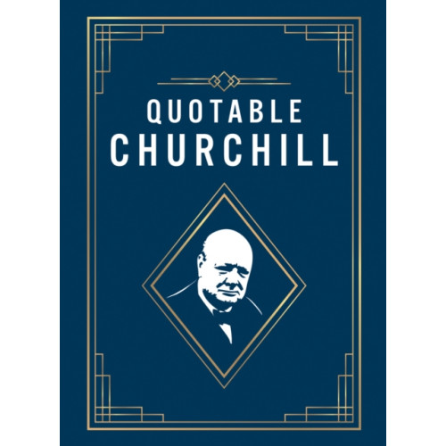 Octopus publishing group Quotable Churchill (inbunden, eng)