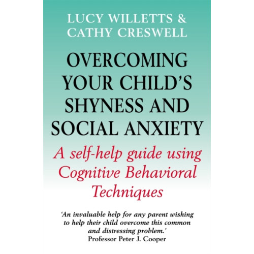 Little, Brown Book Group Overcoming Your Child's Shyness and Social Anxiety (häftad, eng)