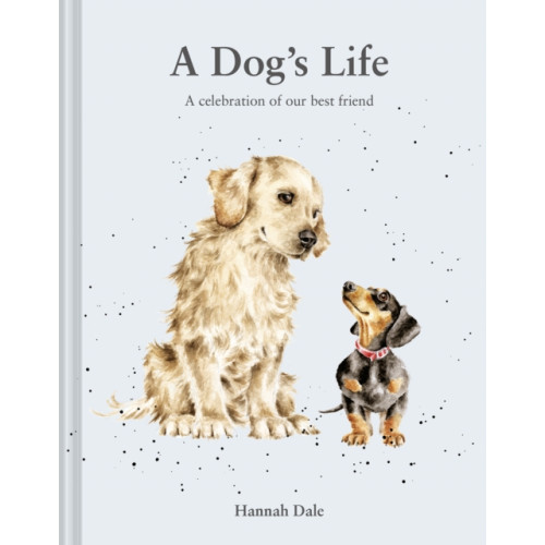 Batsford Ltd A Dog’s Life (inbunden, eng)