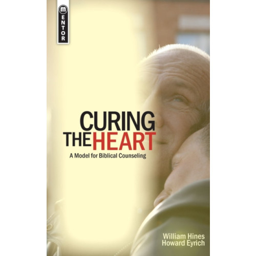 Christian Focus Publications Ltd Curing the Heart (häftad, eng)