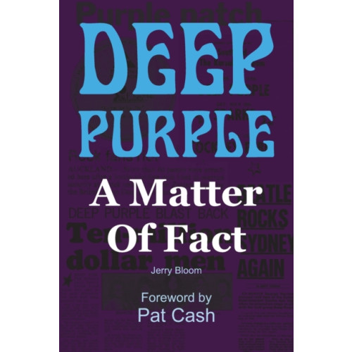 Wymer Publishing Deep Purple: A Matter of Fact (häftad, eng)
