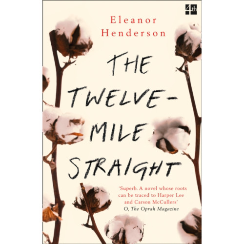 HarperCollins Publishers The Twelve-Mile Straight (häftad, eng)