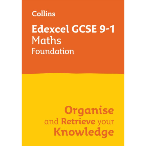 HarperCollins Publishers Edexcel GCSE 9-1 Maths Foundation Organise and Retrieve Your Knowledge (häftad, eng)