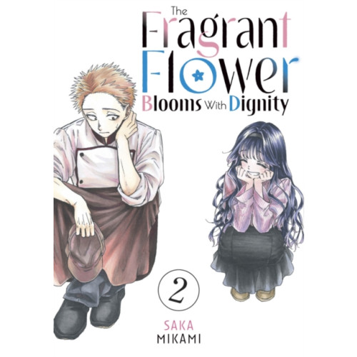 Kodansha America, Inc The Fragrant Flower Blooms With Dignity 2 (häftad, eng)