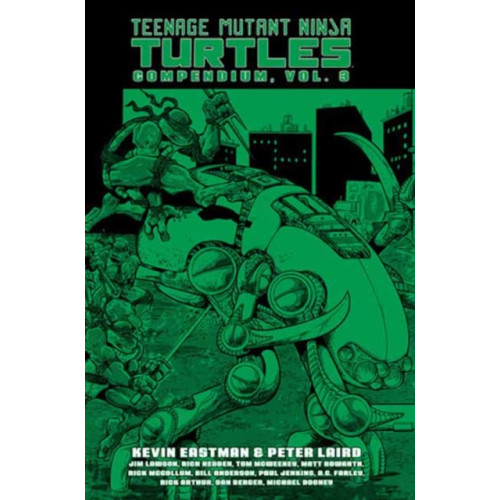 Idea & Design Works Teenage Mutant Ninja Turtles Compendium, Vol. 3 (inbunden, eng)