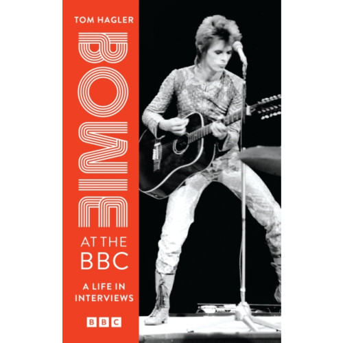 Headline Publishing Group Bowie at the BBC (häftad, eng)