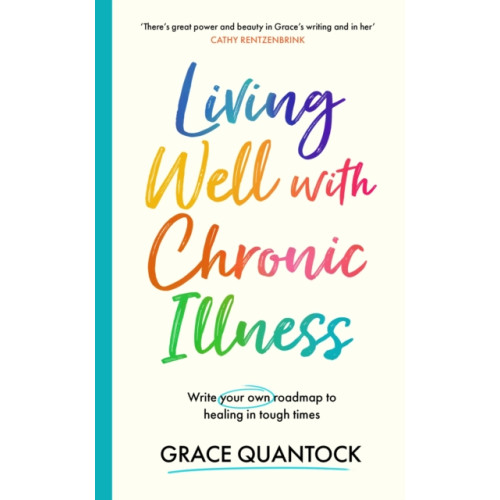 Orion Publishing Co Living Well with Chronic Illness (inbunden, eng)