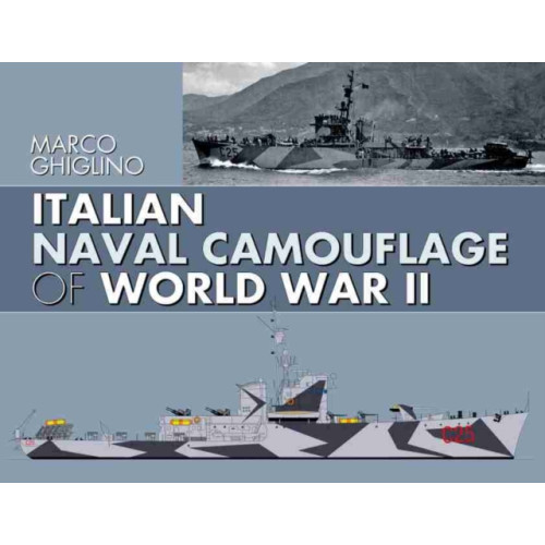 Pen & Sword Books Ltd Italian Naval Camouflage of World War II (inbunden, eng)