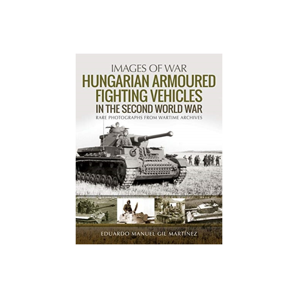 Produktbild för Hungarian Armoured Fighting Vehicles in the Second World War (häftad, eng)