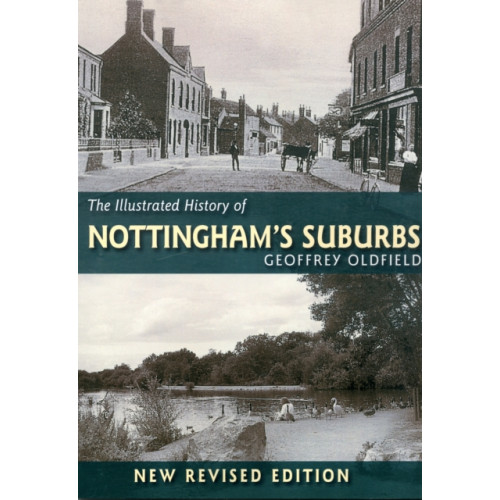 DB Publishing The Illustrated History of Nottingham's Suburbs (häftad, eng)