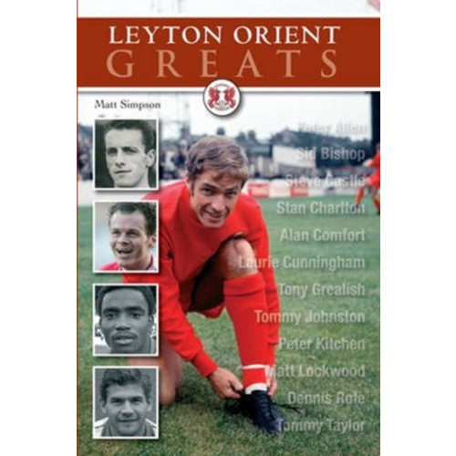 DB Publishing Leyton Orient Greats (häftad, eng)