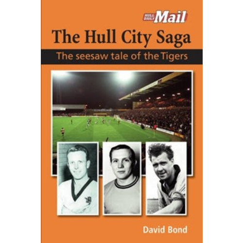 DB Publishing The Hull City Saga (häftad, eng)