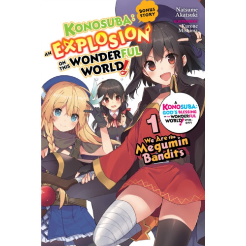 Little, Brown & Company Konosuba: An Explosion on This Wonderful World! Bonus Story, Vol. 1 (light novel) (häftad, eng)