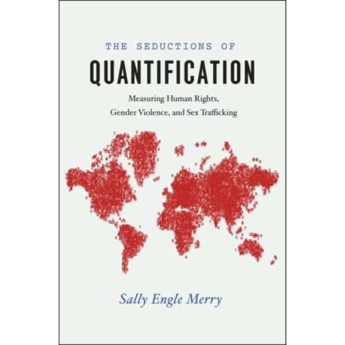 The university of chicago press The Seductions of Quantification (häftad, eng)