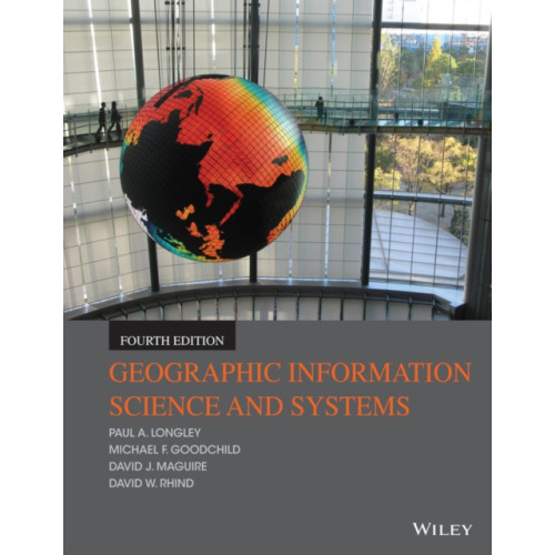 John Wiley & Sons Inc Geographic Information Science and Systems (häftad, eng)