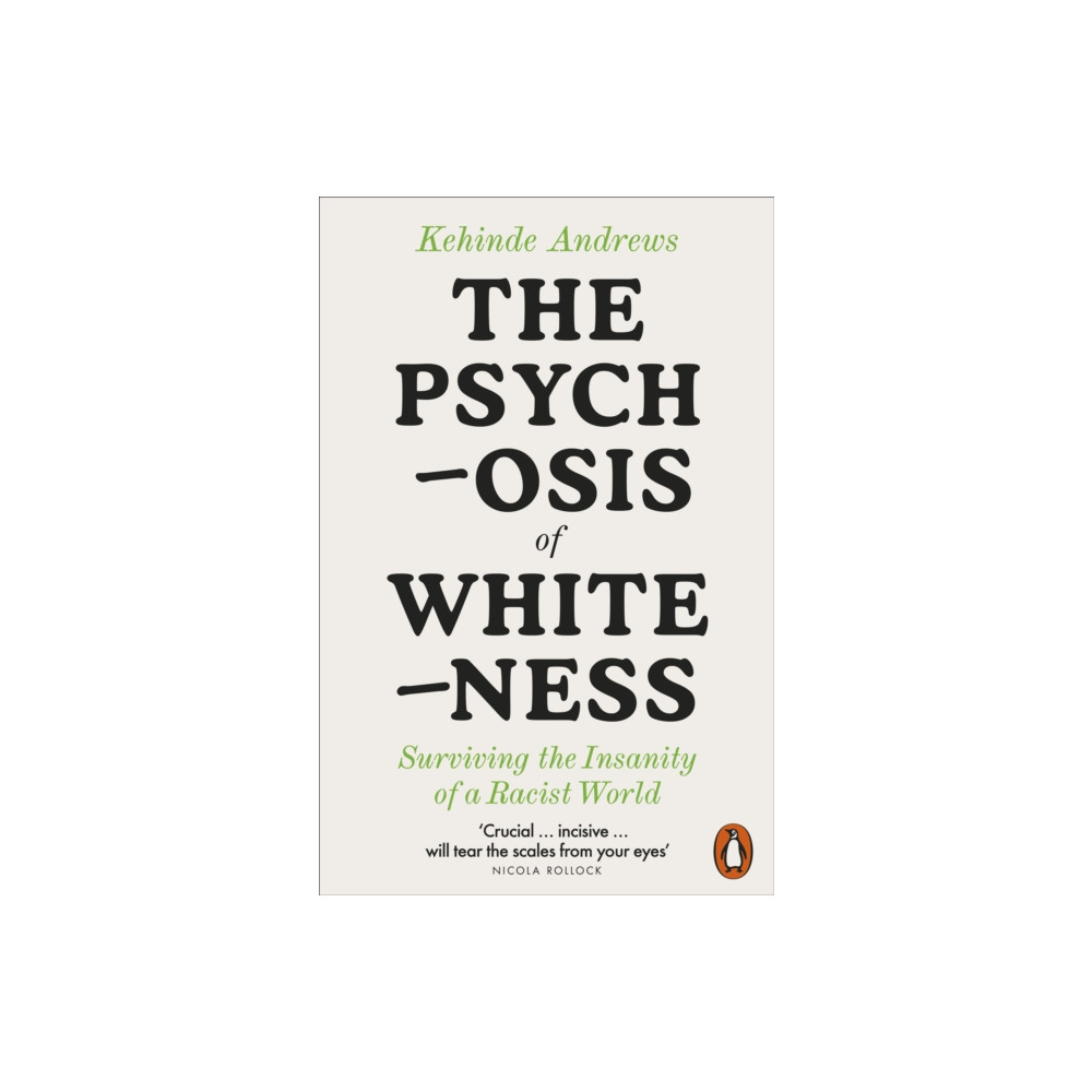 Produktbild för The Psychosis of Whiteness (häftad, eng)