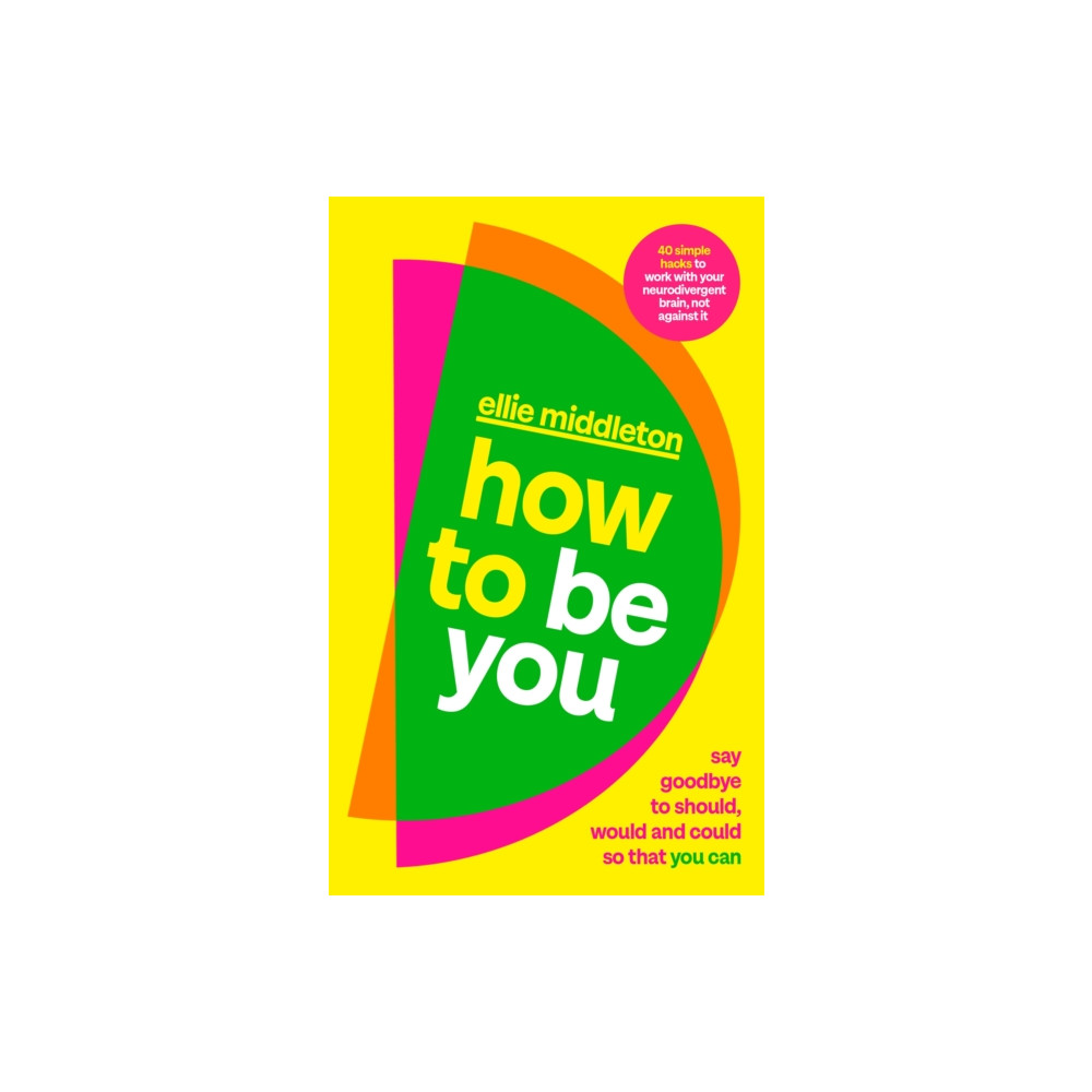 Produktbild för How to be You (häftad, eng)