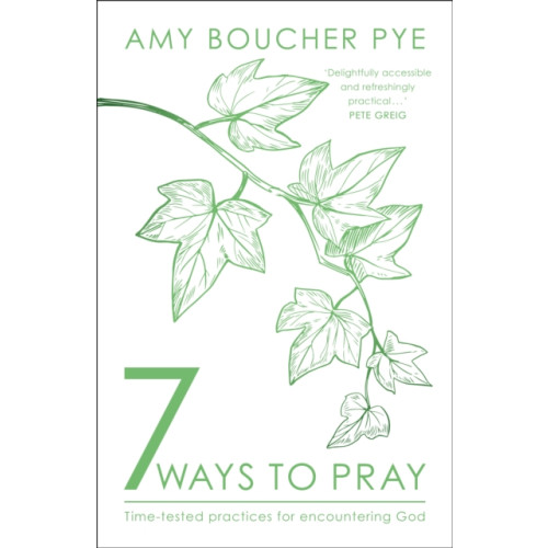 Spck publishing 7 Ways to Pray (häftad, eng)