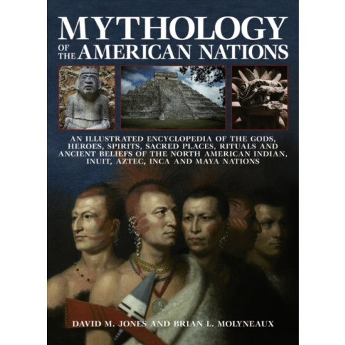 Anness publishing Mythology of the American Nations (häftad, eng)