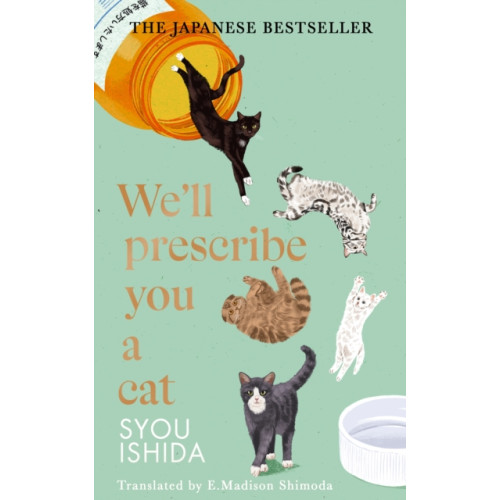 Transworld publishers ltd We'll Prescribe You a Cat (inbunden, eng)