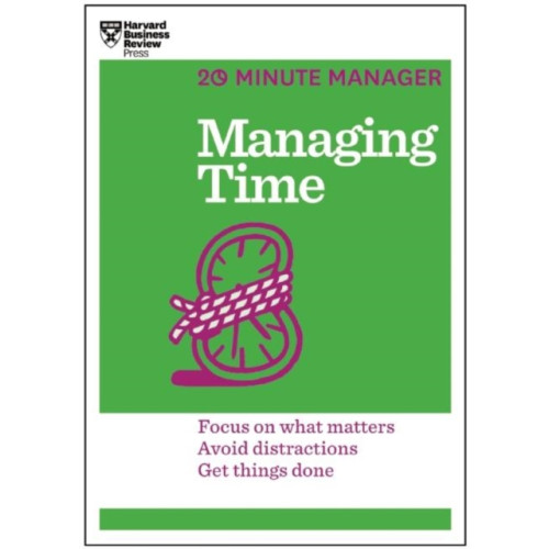 Harvard Business Review Press Managing Time (HBR 20-Minute Manager Series) (häftad, eng)