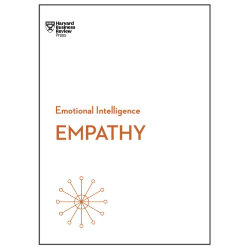 Harvard Business Review Press Empathy (HBR Emotional Intelligence Series) (häftad, eng)