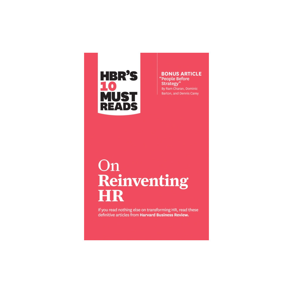 Produktbild för HBR's 10 Must Reads on Reinventing HR (with bonus article "People Before Strategy" by Ram Charan, Dominic Barton, and Dennis Carey) (häftad, eng)
