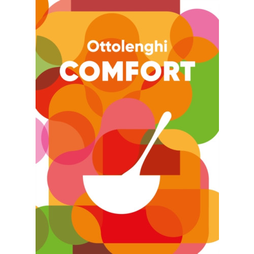 Ebury Publishing Ottolenghi COMFORT (inbunden, eng)