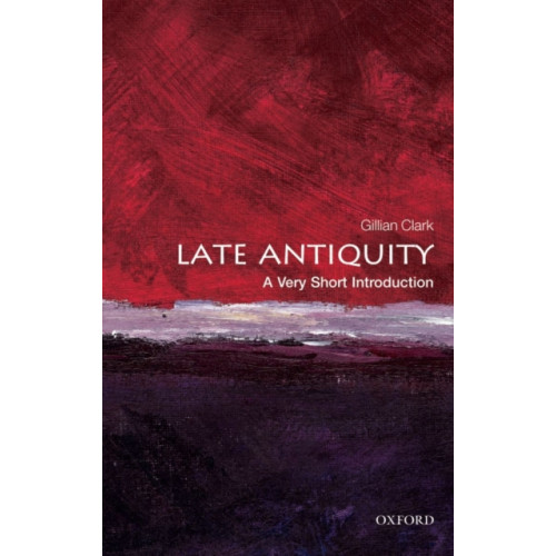 Oxford University Press Late Antiquity (häftad, eng)