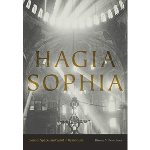 Pennsylvania State University Press Hagia Sophia (häftad, eng)