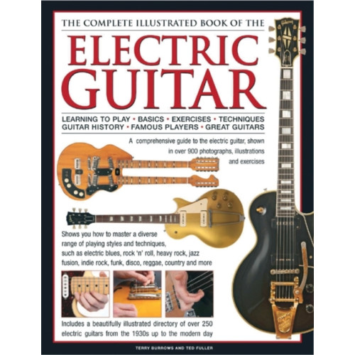 Anness publishing Electric Guitar, The Complete Illustrated Book of The (inbunden, eng)
