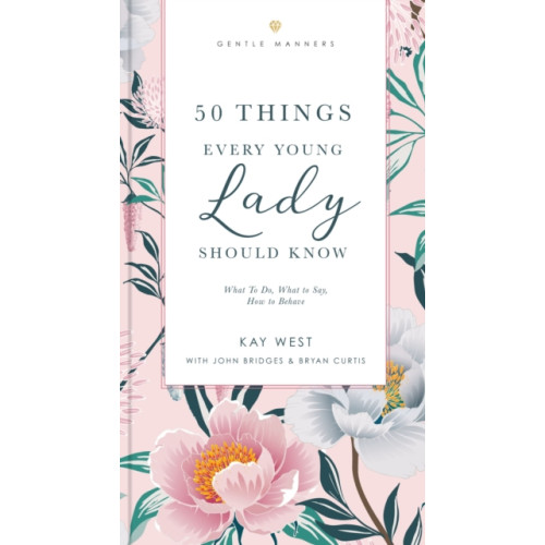 Thomas nelson publishers 50 Things Every Young Lady Should Know Revised and   Expanded (häftad, eng)