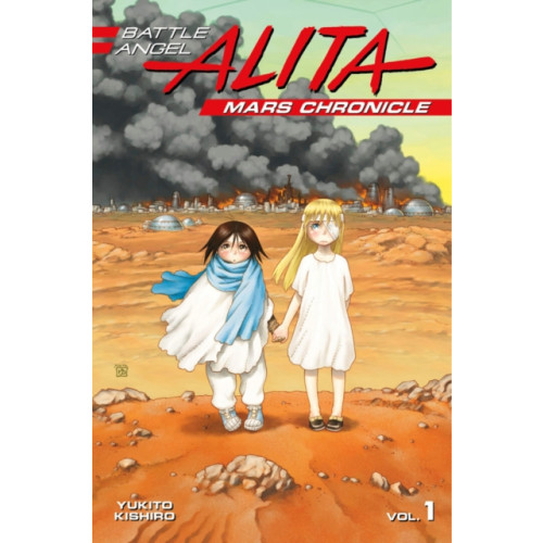 Kodansha America, Inc Battle Angel Alita Mars Chronicle 1 (häftad, eng)