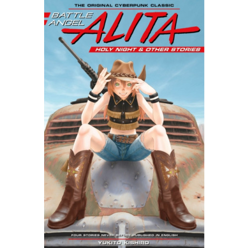 Kodansha America, Inc Battle Angel Alita: Holy Night And Other Stories (inbunden, eng)