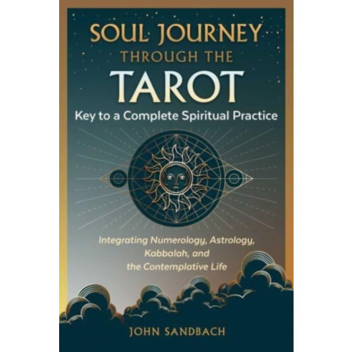 Inner Traditions Bear and Company Soul Journey through the Tarot (häftad, eng)