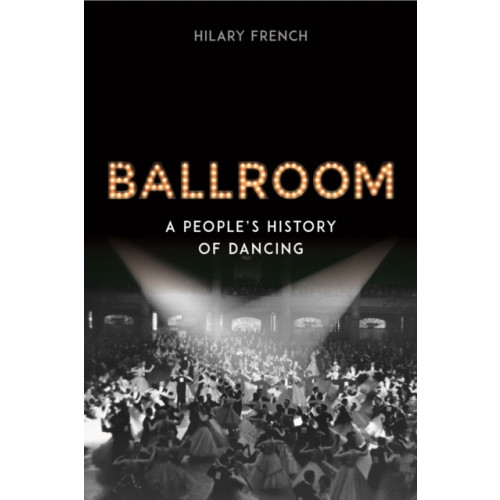 Reaktion Books Ballroom (inbunden, eng)