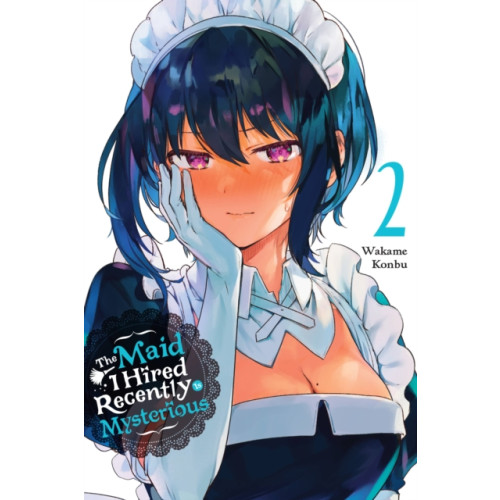Little, Brown & Company The Maid I Hired Recently Is Mysterious, Vol. 2 (häftad, eng)